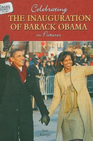 Cover of Celebrating the Inauguration of Barack Obama in Pictures