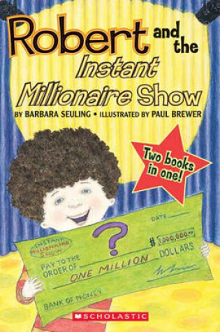 Cover of Robert and the Instant Millionaire Show/Robert and the Three Wishes