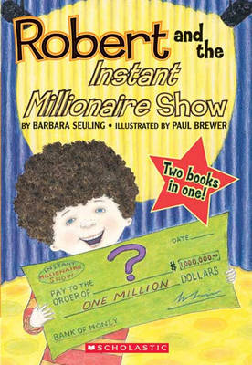 Book cover for Robert and the Instant Millionaire Show/Robert and the Three Wishes