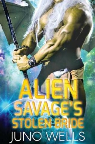 Cover of Alien Savage's Stolen Bride