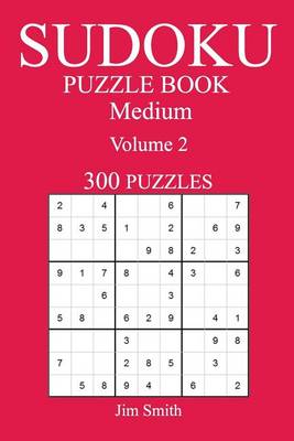 Book cover for 300 Medium Sudoku Puzzle Book