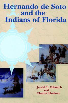 Book cover for Hernando de Soto and the Indians of Florida