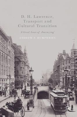 Cover of D. H. Lawrence, Transport and Cultural Transition