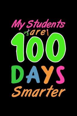 Book cover for My Students Are 100 Days Smarter