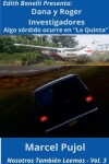 Book cover for Dana y Roger Investigadores - Algo s�rdido ocurre en "La Quinta"