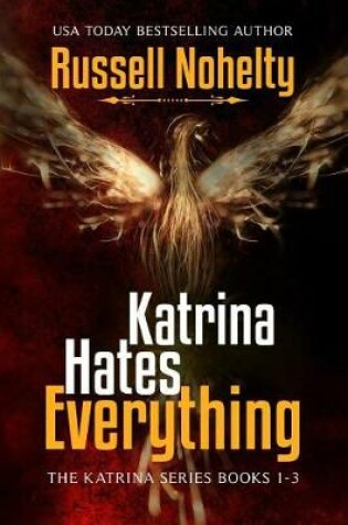 Cover of Katrina Hates Everything