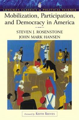 Book cover for Mobilization, Participationnd Democracy in America (Longman Classics Edition)- (Value Pack W/Mylab Search)