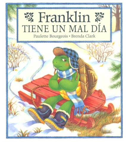 Book cover for Franklin Tiene Un Mal Dia