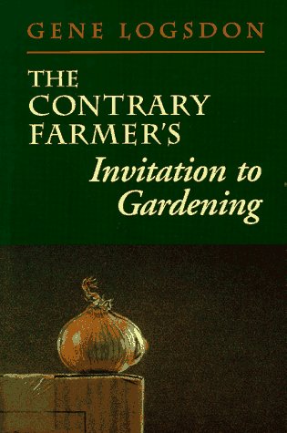 Book cover for The Contrary Farmer's Invitation to Gardening