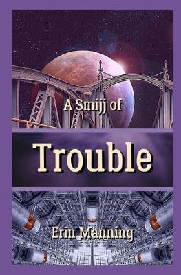 Cover of A Smijj of Trouble