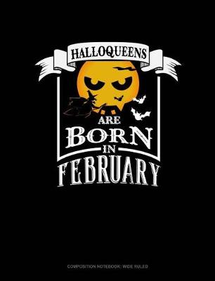 Book cover for Halloqueens Are Born in February