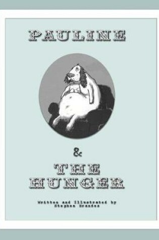Cover of Pauline & the Hunger