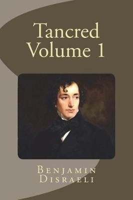 Book cover for Tancred Volume 1