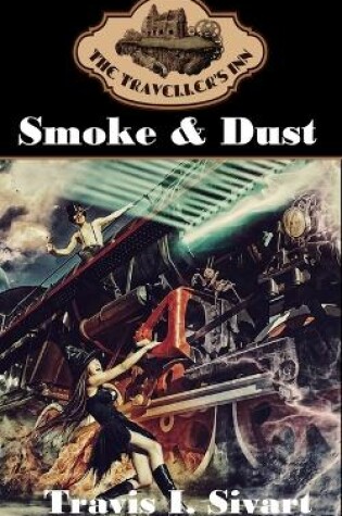 Cover of Smoke & Dust