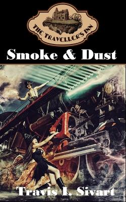 Cover of Smoke & Dust