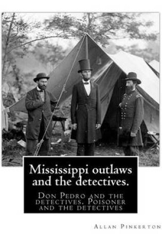 Cover of Mississippi outlaws and the detectives. By