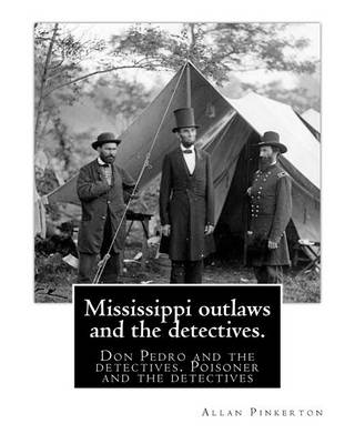 Book cover for Mississippi outlaws and the detectives. By