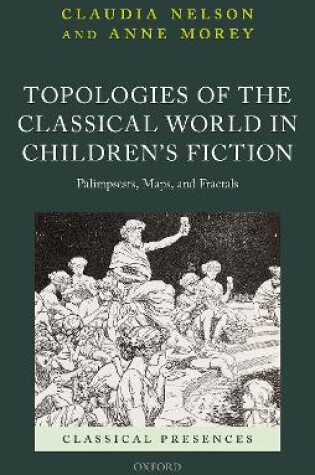 Cover of Topologies of the Classical World in Children's Fiction