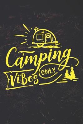 Book cover for Camping Vibes Only