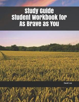 Book cover for Study Guide Student Workbook for as Brave as You