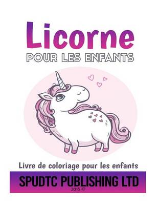 Book cover for Licorne pour les enfants