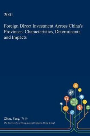 Cover of Foreign Direct Investment Across China's Provinces