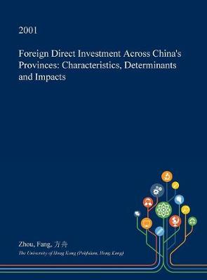 Book cover for Foreign Direct Investment Across China's Provinces