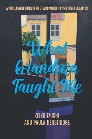 Cover of What Grandma Taught Me