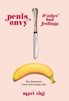 Book cover for Penis Envy and Other Bad Feelings