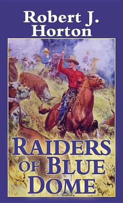 Book cover for Raiders Of Blue Dome