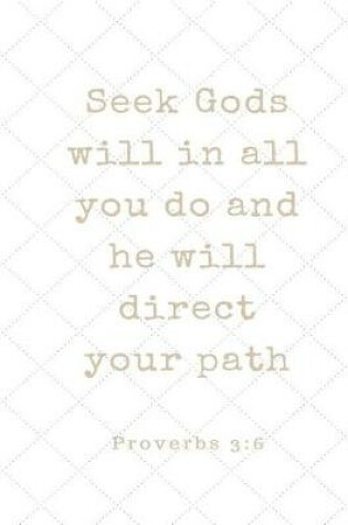 Cover of Seek God's Will in All You Do and He Will Direct Your Path