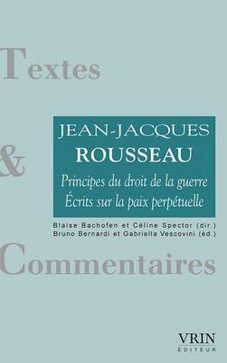 Cover of Principes Du Droit de la Guerre - Ecrits Sur La Paix Perpetuelle