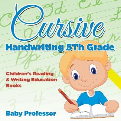 Book cover for Cursive Handwriting 5th Grade