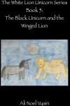 Book cover for The Black Unicorn and the Winged Lion