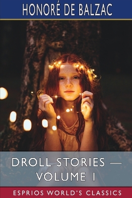 Book cover for Droll Stories - Volume 1 (Esprios Classics)