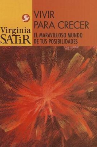 Cover of Vivir Para Crecer