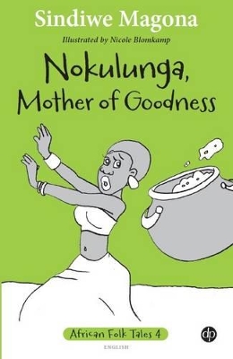 Book cover for Nokulunga, Mother of goodness