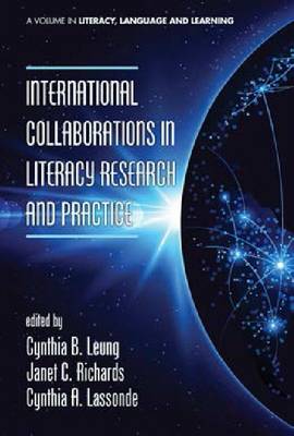 Cover of International Collaborations in Literacy Research and Practice (HC)