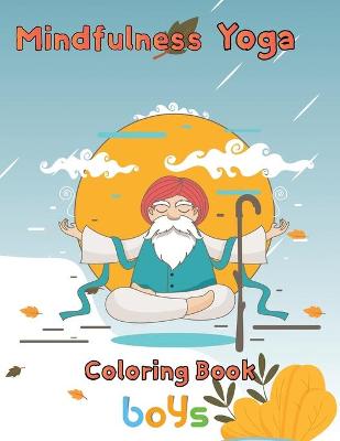 Book cover for Mindfulness Yoga Coloring book Boys