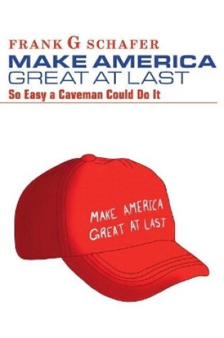 Cover of Make America Great At Last