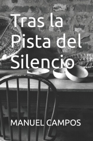 Cover of Tras la Pista del Silencio