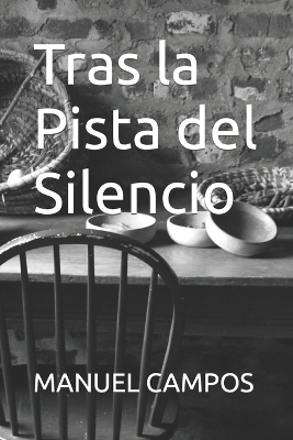 Book cover for Tras la Pista del Silencio