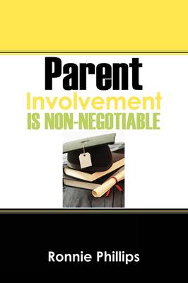 Book cover for Parent Involvement Is Non-Negotiable