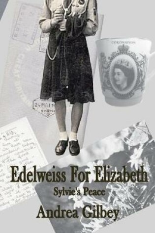 Cover of Edelweiss for Elizabeth