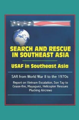 Cover of Search and Rescue in Southeast Asia