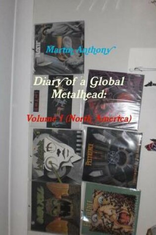 Cover of Diary of a Global Metalhead: Volume I (North America)