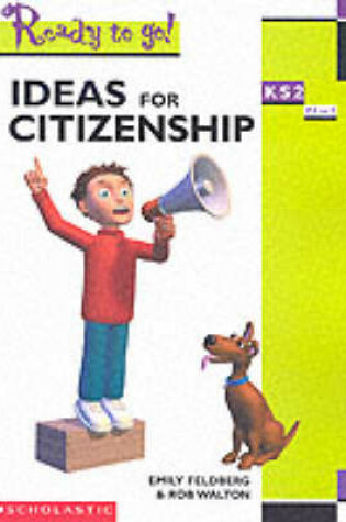 Cover of Ideas for Citizenship Key Stage 2