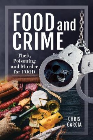 Cover of Food and Crime
