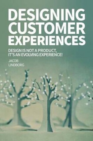 Cover of Designing Customer Experiences