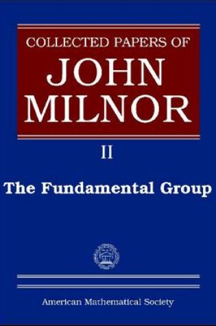 Cover of Collected Papers of John Milnor, Volume II